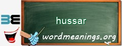 WordMeaning blackboard for hussar